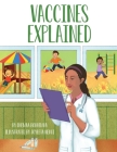 Vaccines Explained By Ohemaa Boahemaa, Joyeeta Neogi (Illustrator) Cover Image
