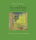 Second Star: and other reasons for lingering By Philippe Delerm, Jody Gladding (Translated by) Cover Image