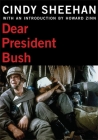 Dear President Bush (City Lights Open Media) Cover Image