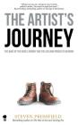 The Artist's Journey: The Wake of the Hero's Journey and the Lifelong Pursuit of Meaning Cover Image