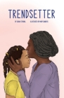 Trendsetter By Sarah M. Strong, Mary Sanders (Illustrator) Cover Image