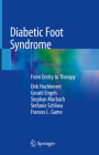 Diabetic Foot Syndrome: From Entity to Therapy Cover Image