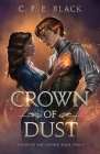 Crown of Dust: Scepter and Crown Book Two Cover Image