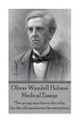 Oliver Wendell Holmes' Medical Essays: 