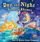 Day and Night Nursery Rhymes: Best of Mother Goose Treasures By Svitlana Gorpinchenko (Illustrator) Cover Image