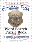 Circle It, Gunsmoke Facts, Word Search, Puzzle Book Cover Image