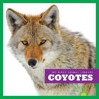 Coyotes (My First Animal Library) Cover Image