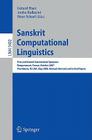 Sanskrit Computational Linguistics: First and Second International Symposia Rocquencourt, France, October 29-31, 2007 Providence, Ri, Usa, May 15-17, Cover Image