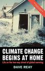 Climate Change Begins at Home: Life on the Two-Way Street of Global Warming (MacMillan Science) By D. Reay Cover Image