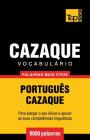 Vocabulário Português-Cazaque - 9000 palavras mais úteis Cover Image