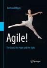 Agile!: The Good, the Hype and the Ugly Cover Image