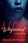 A Love Deferred: A Novella By Brookelyn Mosley Cover Image
