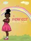 Perfect the Way I Am Cover Image