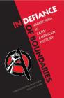 In Defiance of Boundaries: Anarchism in Latin American History Cover Image