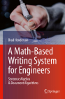 A Math-Based Writing System for Engineers: Sentence Algebra & Document Algorithms By Brad Henderson Cover Image