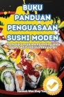 Buku Panduan Penguasaan Sushi Moden Cover Image