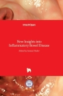 New Insights into Inflammatory Bowel Disease By Samuel Huber (Editor) Cover Image
