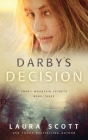 Darby's Decision By Laura Scott Cover Image