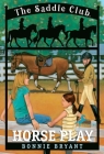 Horse Play (Saddle Club(R) #7) Cover Image