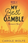 My Best Gamble - Brianna's Story By Carole Wolfe Cover Image