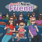 Mama's New Friend By Laura Fry Cover Image