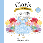 Claris Loves the Rainbow By Megan Hess Cover Image