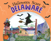 A Halloween Scare in Delaware By Eric James, Marina Le Ray (Illustrator) Cover Image