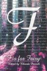 F is for Fairy By Pete Aldin, Steve Bornstein, Andrew Bourelle Cover Image