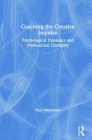Coaching the Creative Impulse: Psychological Dynamics and Professional Creativity Cover Image