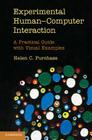 Experimental Human-Computer Interaction: A Practical Guide with Visual Examples By Helen C. Purchase Cover Image