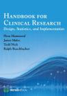 Handbook for Clinical Research: Design, Statistics, and Implementation By Flora Hammond (Editor), James Malec (Editor), Todd G. Nick (Editor) Cover Image