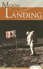 Moon Landing (Essential Events Set 1) By Nadia Higgins, Rod Espinosa, Rod Espinosa (Illustrator) Cover Image