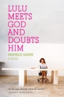 Lulu Meets God and Doubts Him Cover Image