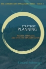 Strategic Planning: Process, Templates and Effective Implementation By Edward Robertson Cover Image