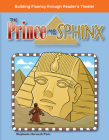 The Prince and Sphinx (Reader's Theater) By Stephanie Paris Cover Image