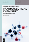 Pharmaceutical Chemistry: Drug Design and Action (de Gruyter Textbook) By Joaquín M. Campos Rosa Cover Image