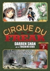 Cirque Du Freak: The Manga, Vol. 2: Omnibus Edition (Cirque du Freak: The Manga Omnibus Edition #2) By Darren Shan, Takahiro Arai (By (artist)) Cover Image