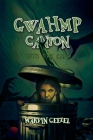 GWAHMP Canyon: Into the Can By Marvin Geezel Cover Image