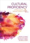 Cultural Proficiency: A Manual for School Leaders By Randall B. Lindsey, Kikanza Nuri-Robins, Raymond D. Terrell Cover Image