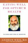 Eating Well for Optimum Health: The Essential Guide to Food, Diet, and Nutrition Cover Image