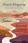Same Ground: Chasing Family Down the California Gold Rush Trail By Russell Wangersky Cover Image