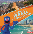 Welcome to Israel with Sesame Street (R) By Christy Peterson Cover Image