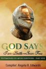God Says I am Battle-Scar Free: Testimonies of Abuse Survivors - Part Five Cover Image
