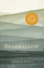 Bearwallow: A Personal History of a Mountain Homeland By Jeremy B. Jones Cover Image