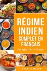 Régime indien complet En français/ Full Indian Diet In French Cover Image