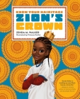 Zion's Crown (Know Your Hairitage #2) Cover Image