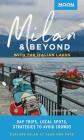 Moon Milan & Beyond: With the Italian Lakes: Day Trips, Local Spots, Strategies to Avoid Crowds (Travel Guide) By Lindsey Davison Cover Image