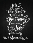 Bless The Food Before Us The Family Beside Us The Love Between Us Amen: Recipe Notebook to Write In Favorite Recipes - Best Gift for your MOM - Cookbo Cover Image