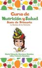 Curso de Nutrición y Salud: La Aventura de los Nutrientes By Mario Martínez, Lilia Sánchez Cover Image