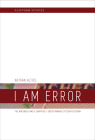 I Am Error: The Nintendo Family Computer / Entertainment System Platform (Platform Studies) By Nathan Altice Cover Image